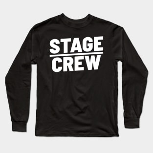 Stage Crew Bold Long Sleeve T-Shirt